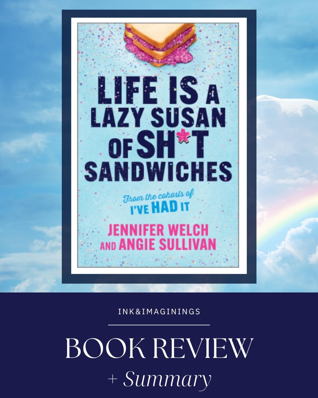 Life is a Lazy Susan of Sh*t Sandwiches