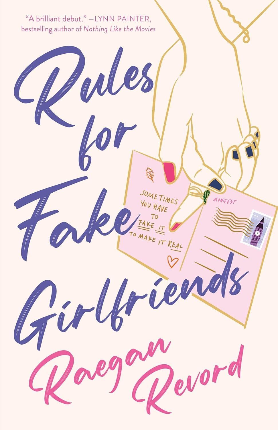 Rules for Fake Girlfriends by Raegan Revord