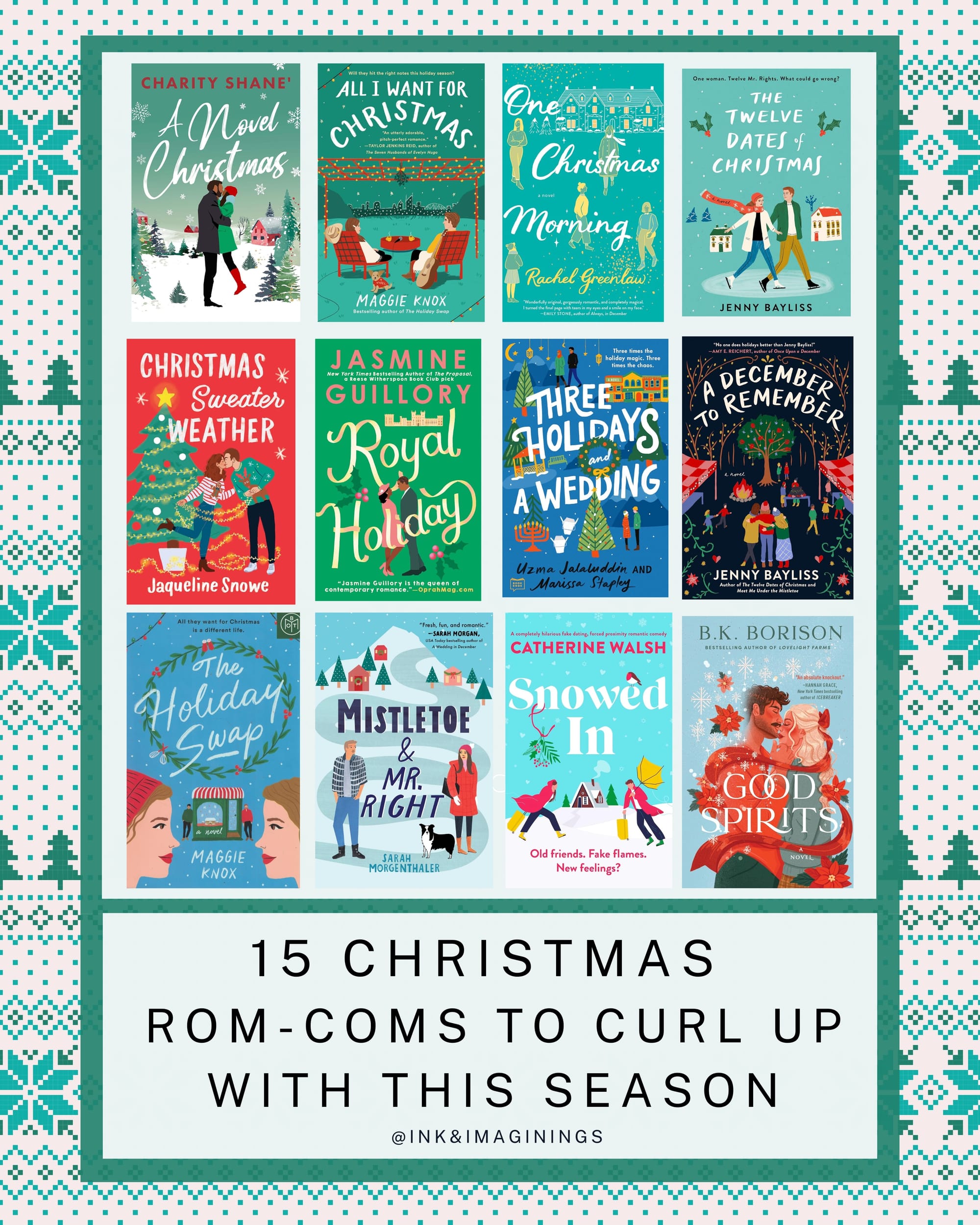 The Ultimate Holiday Romance List:15 Christmas Rom-Coms to Curl Up With This Season