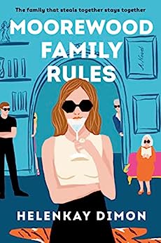 Book cover for Morewood Family Rules. my favorite Vacation Reads for Summer 2023