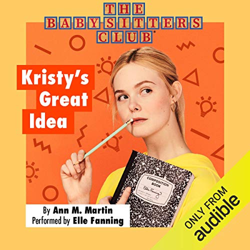 The Baby Sitter's Club: Kristy's Great Idea book cover