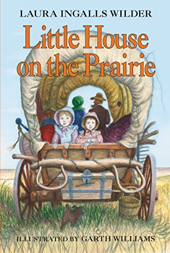 Little House on the Prairie by Laura Ingalls Wilder Book Cover