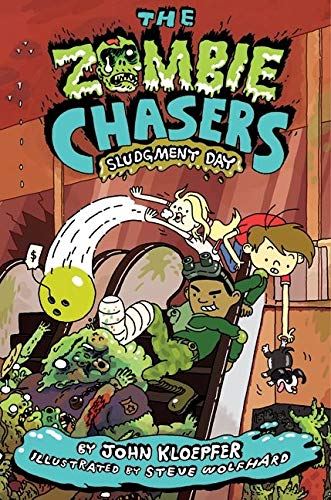 The Zombie Chasers: Sludgment Day by John Kloepfer cover art