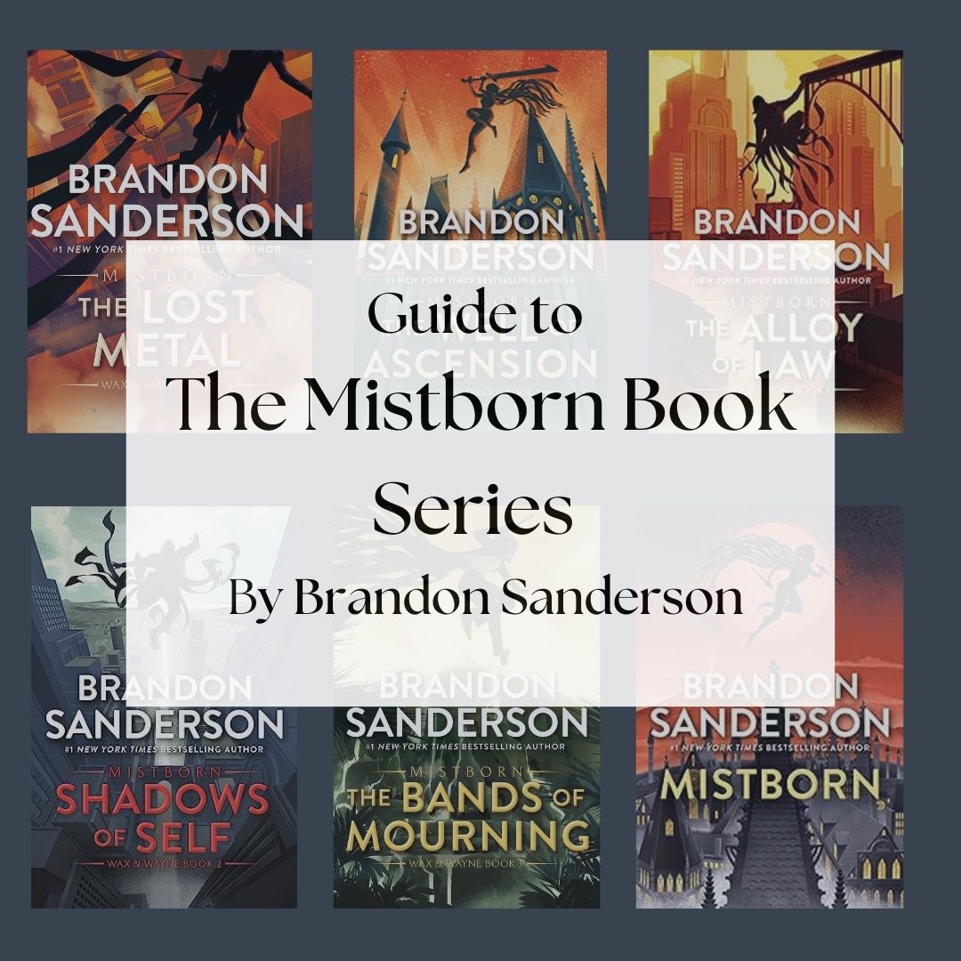 Guide to the Mistborn Books by Brandon Sanderson